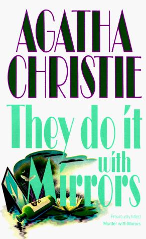 Agatha Christie: They Do It With Mirrors (Miss Marple Mysteries) (1992, HarperCollins Publishers)