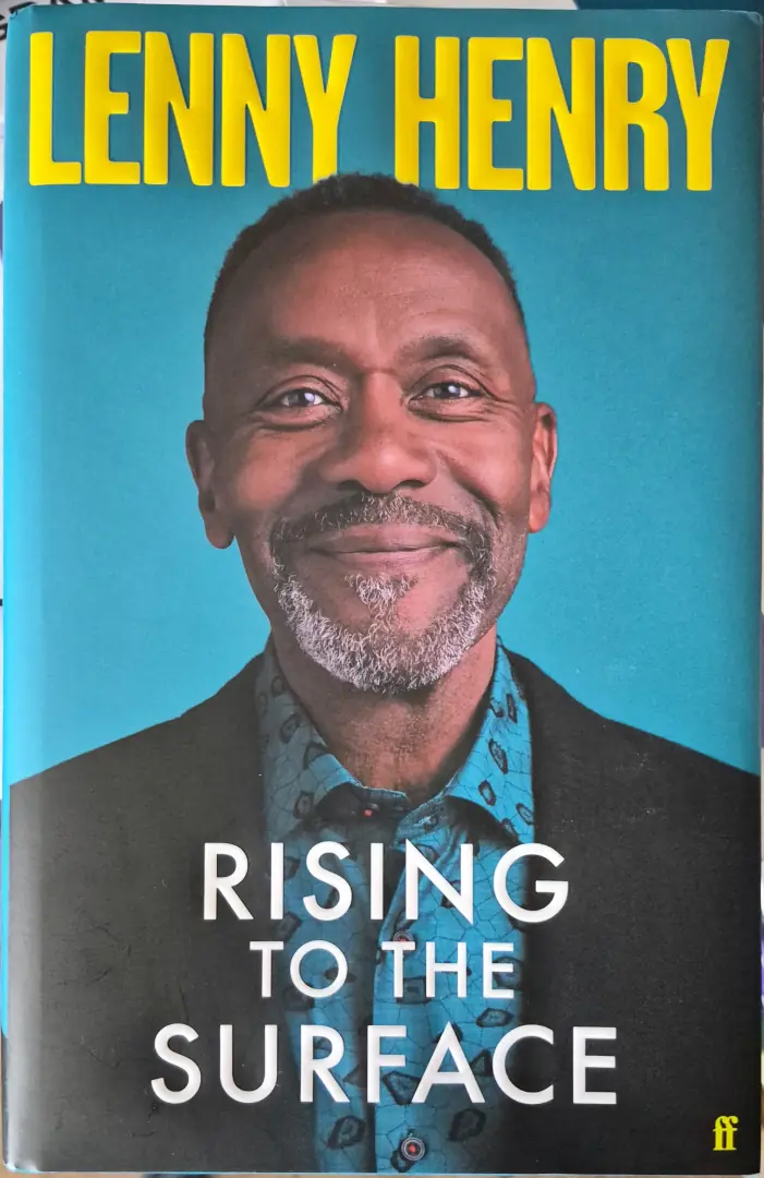 Lenny Henry: Rising to the Surface (2022, Faber & Faber, Limited)