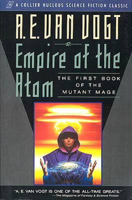 Empire of the Atom (Paperback, 1993, Collier Books, Maxwell Macmillan Canada, Maxwell Macmillan International)