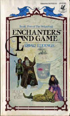 David Eddings: Enchanters' end game (1984, Ballantine Books)