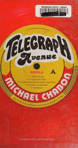 Michael Chabon: Telegraph Avenue (Spanish language, 2013, Mondadori)
