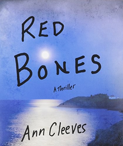 Red Bones (AudiobookFormat, 2015, Macmillan Audio)