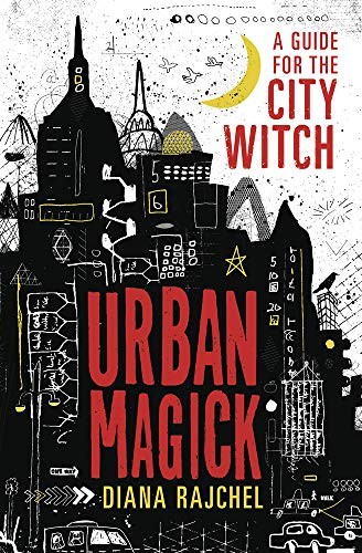 Diana Rajchel: Urban Magick (Paperback, 2020, Llewellyn Publications)