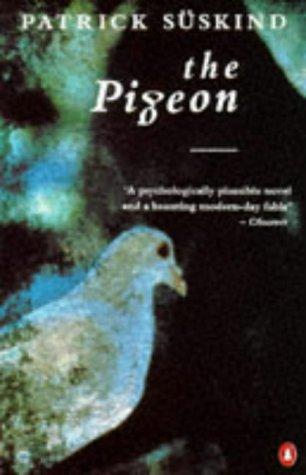 Patrick Süskind: The Pigeon (International Writers) (Penguin Books Ltd)