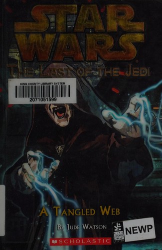 Jude Watson: Star Wars: A Tangled Web (Paperback, 2006, Scholastic)