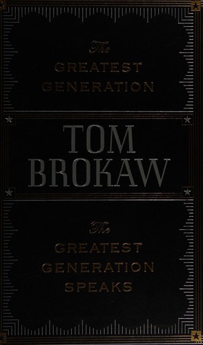 The greatest generation (2013, Random House)
