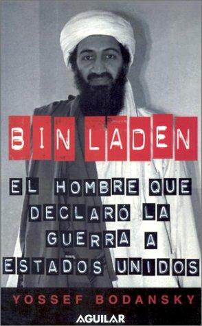 Yossef Bodansky: Bin Laden (Paperback, Spanish language, 2001, Santillana USA Publishing Company)