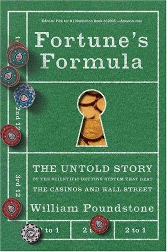 William Poundstone: Fortune's Formula (Paperback, 2006, Hill and Wang)