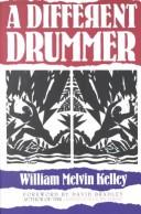 A different drummer (1989, Anchor Books)