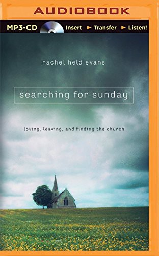 Searching for Sunday (AudiobookFormat, 2015, Thomas Nelson on Brilliance Audio)