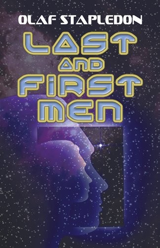Last and first men (2008, Dover Publications)