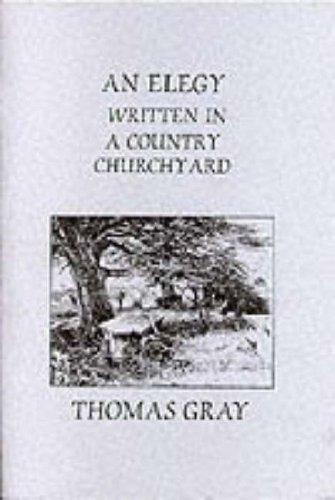 Thomas Gray: An Elegy Written in a Country Churchyard (Paperback, 2003, Beech Publishing House)