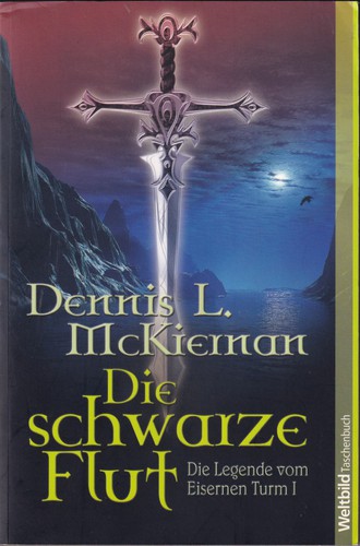 Dennis L. McKiernan: Die schwarze Flut (German language, 2007, Weltbild)