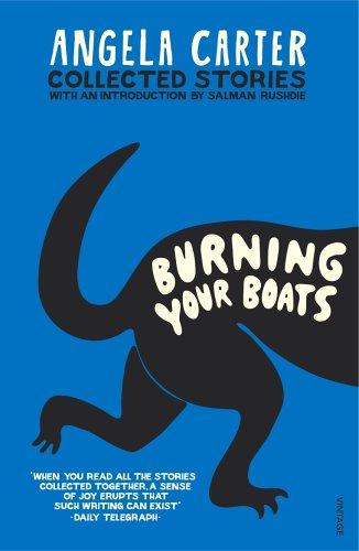 Burning Your Boats (Paperback, 2006, Vintage Classics)