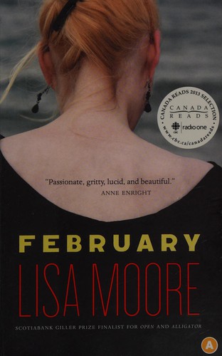 Lisa Moore: February (2009, House of Anansi)