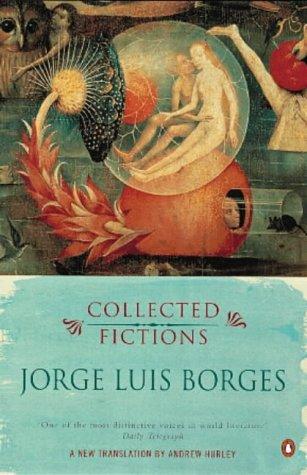 Collected Fictions (1999, Penguin Books Ltd)