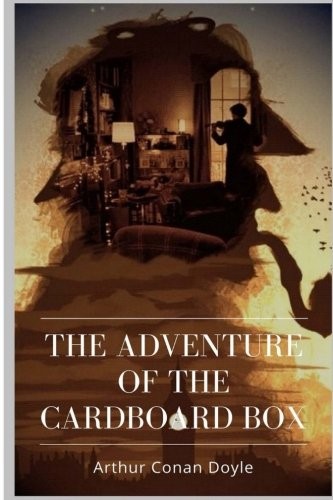 The Adventure of the Cardboard Box (Paperback, 2018, CreateSpace Independent Publishing Platform)