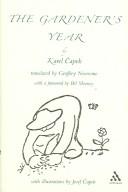 Karel Čapek: The Gardener's Year (Hardcover, 2005, Continuum International Publishing Group)