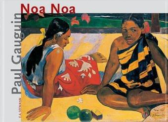 Paul Gauguin: Noa Noa. (Hardcover, 2003, Seemann-Henschel)