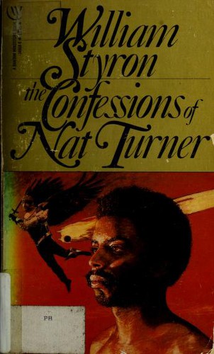 The confessions of Nat Turner (1981, Bantam Books)