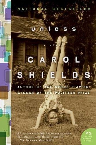 Carol Shields: Unless (Paperback, 2009, Harper Perennial)