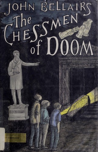 John Bellairs: The Chessmen of Doom (1989, Dial Books for Young Readers)