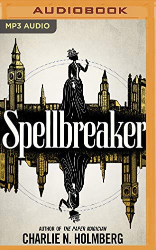 Spellbreaker (AudiobookFormat, 2020, Brilliance Audio)