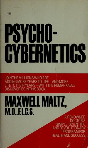 Maxwell Maltz, Maxwell maltz: Psycho Cybernetics (Paperback, 1981, Pocket)