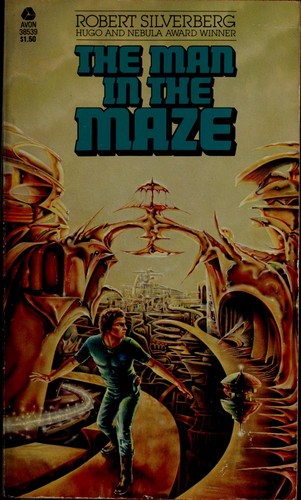 Robert Silverberg: The Man in the Maze (1969, Avon)