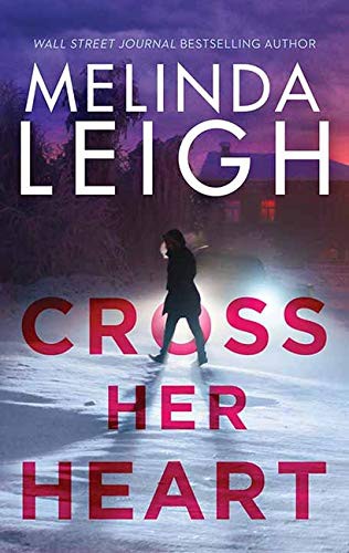 Melinda Leigh: Cross Her Heart (Hardcover, 2021, Center Point Pub, Center Point)