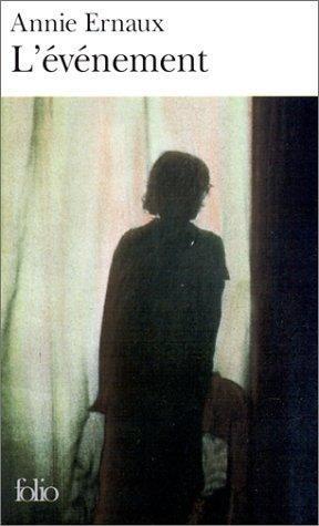 Annie Ernaux: L'Événement (French language, 2001)