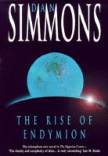 The Rise of Endymion (Hardcover, 1997, Easton)
