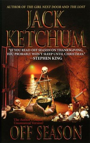 Jack Ketchum: Off Season (Paperback, 2006, Leisure)