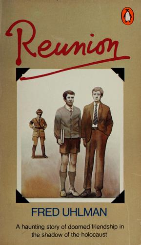 Fred Uhlman: Reunion (Paperback, 1986, Penguin Books)