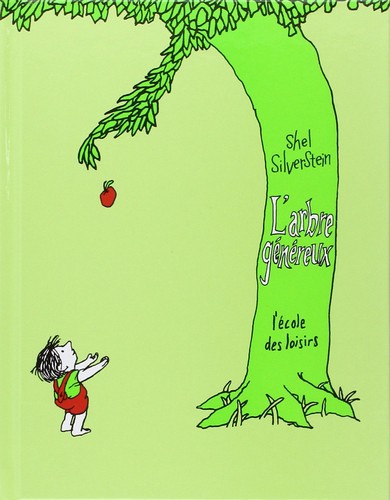 L' arbre généreux (French language, 1984, L'École des Loisirs)