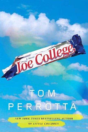 Tom Perrotta: Joe College (Paperback, 2006, St. Martin's Griffin)