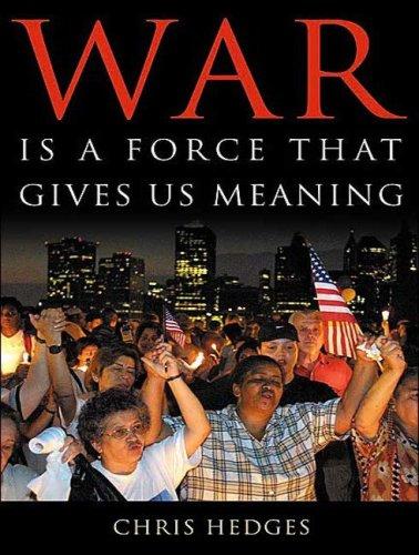 Chris Hedges: War Is a Force That Gives Us Meaning (AudiobookFormat, 2007, Tantor Media)