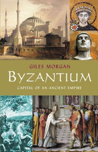 Giles Morgan: Byzantium (2017, Oldcastle Books, Limited)