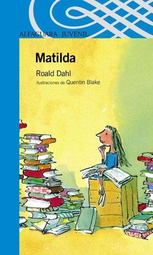 Matilda (Paperback, Spanish language, 2005, Alfaguara)
