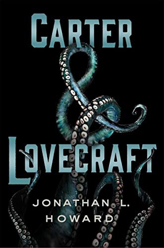 Jonathan L. Howard: Carter & Lovecraft (Paperback, 2016, Editorial Hidra)