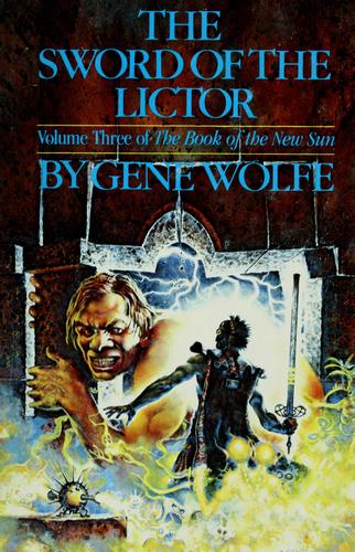 The sword of the Lictor (1981, Timescape Books, Distributed by Simon and Schuster)