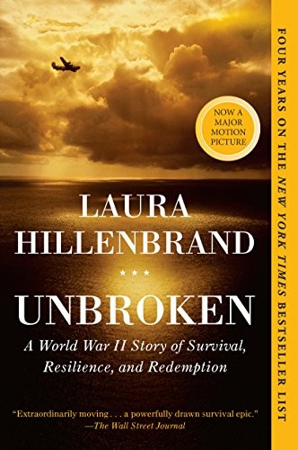 Laura Hillenbrand: Unbroken: A World War II Story of Survival, Resilience, and Redemption (2014, Random House Trade Paperbacks)