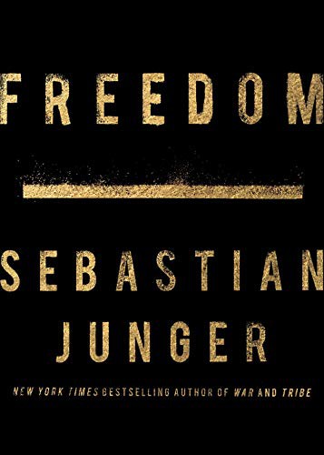 Sebastian Junger: Freedom (Hardcover, 2021, Simon & Schuster)