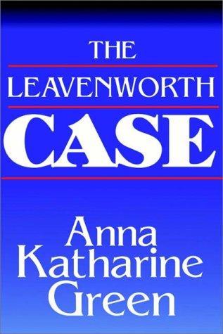 The Leavenworth Case (AudiobookFormat, 1998, Books on Tape, Inc.)