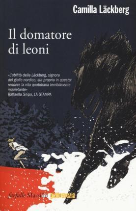 Camilla Läckberg: Il domatore di leoni (Italian language, 2016)