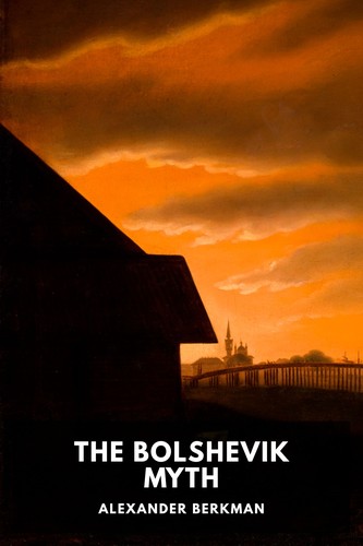 Alexander Berkman: The Bolshevik Myth (2023, Standard Ebooks)