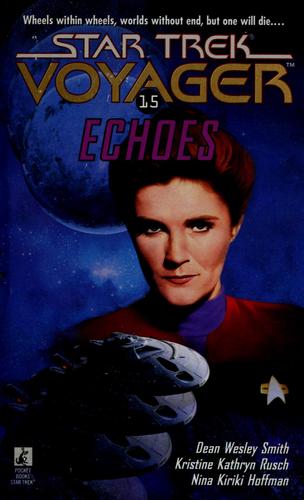 Dean Wesley Smith: Echoes (Paperback, 1997, Pocket Books)