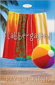Ray Blackston: Flabbergasted (2010, Revell)