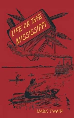 Mark Twain: Life on the Mississippi (Paperback, 2012, Dover Publications)