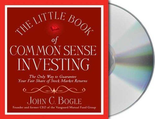John C. Bogle: The Little Book of Common Sense Investing (AudiobookFormat, 2007, Audio Renaissance)